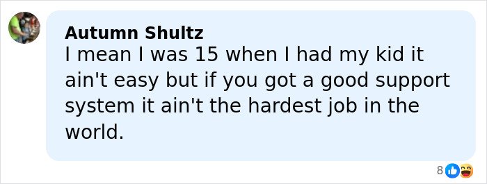 Comment about challenges of having a child at 15 and the importance of a good support system in family impact discussion.