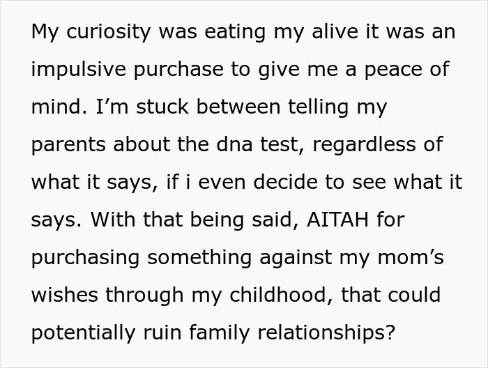 Daughter wants a DNA test despite mom’s strong opposition, risking family relationships and seeking peace of mind.