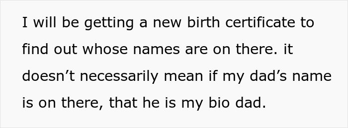 Text showing a person planning to get a new birth certificate to clarify biological parentage despite mom opposing a DNA test.