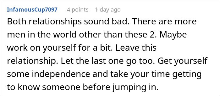 Comment from user InfamousCup7097 advising to leave toxic relationships and focus on self-growth before starting new ones.