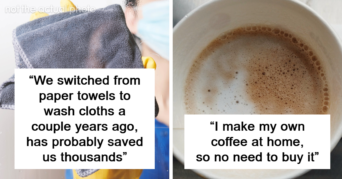 30 Changes People Applied To Their Lives That Help Them Save The Most Money