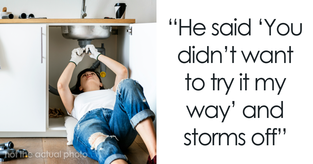 Woman Is Ready To Dump Her BF Immediately Because He Feels So Emasculated When She Fixes Things