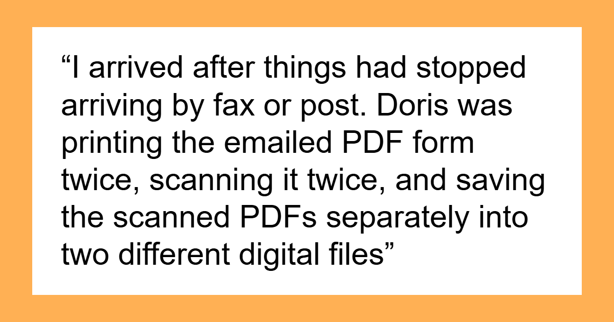 38 Of The Craziest Instances Of “We’ve Always Done It This Way” People Have Experienced At Work