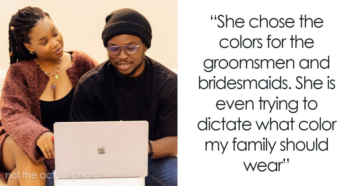 MIL Pays For Wedding, Demands To Control What Everyone Wears: “I Do Not Want To Get Married”
