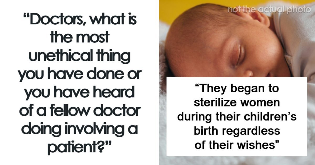 Doctors Share Unethical Things They’ve Seen, Here Are The 36 Most Interesting Answers