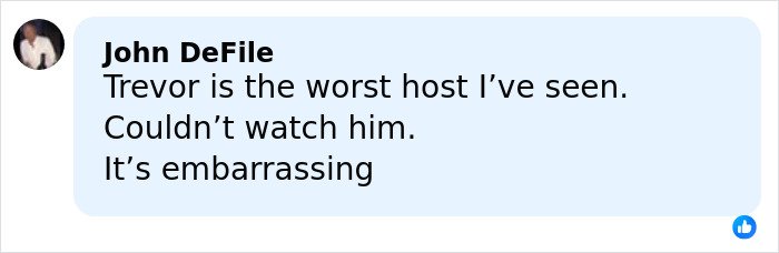 Comment criticizing Trevor Noah as a host, mentioning embarrassment, reflecting public reaction analyzed by body language expert.