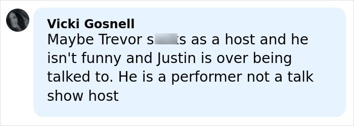 Comment by Vicki Gosnell criticizing Trevor Noah's hosting and Justin Bieber's reaction during a talk show moment.
