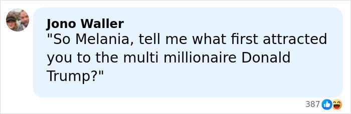 Comment from Jono Waller asking Melania about what first attracted her to Donald Trump, referencing their age gap.