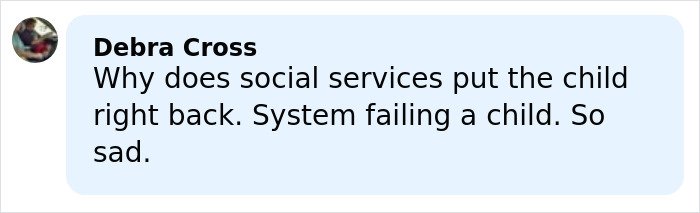 Comment from Debra Cross expressing concern about social services failing a child after a tragic passing involving young parents.
