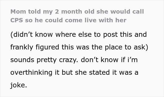 Text from a mom&rsquo;s joke about calling CPS on a 2-month-old causing concern and confusion for the woman involved.