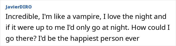 Comment revealing surprising facts about the world’s darkest island and how its residents live, referencing night preference.