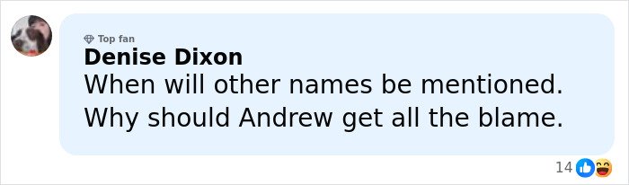 Comment from Denise Dixon questioning why only Andrew is blamed in exotic dancer’s shocking allegations against Epstein and ex-Prince Andrew.
