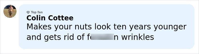 Comment by user Colin Cottee about effects of injecting hyaluronic acid into the manhood, mentioning younger appearance and wrinkle reduction.