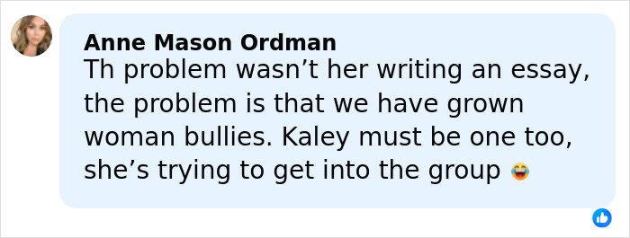 Comment from Anne Mason Ordman about grown woman bullies and Kaley Cuoco trying to fit in, related to toxic mom drama.