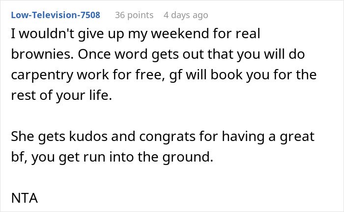 Comment highlighting woman volunteering boyfriend for free labor, causing him to feel insulted and overwhelmed.