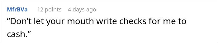 Comment text reading, Don’t let your mouth write checks for me to cash, expressing refusal to volunteer boyfriend for free labor.