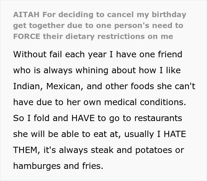 Woman tired of friend’s strict diet enforcement, especially being forced to follow it on her birthday celebration.