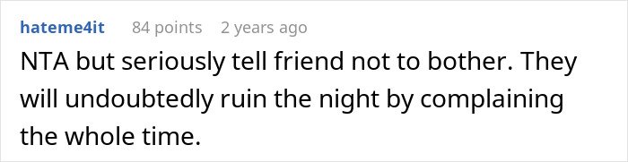 Comment on a forum post about a woman tired of friend’s strict diet ruining birthday celebrations.