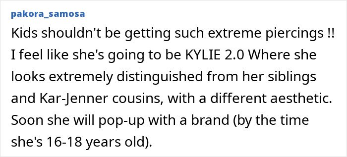 Comment criticizing North West's extreme piercings and comparing her to Kylie Jenner's distinct style and future branding.