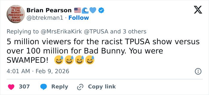 Tweet criticizing Turning Point USA’s alternate halftime show viewership compared to Bad Bunny’s audience, mentioning Erika Kirk.