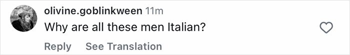 Comment on social media post questioning why all the men are Italian, related to the perfect man and woman by generation.