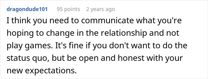 Comment from user dragondude101 advising open communication to address relationship changes and avoid status quo games.