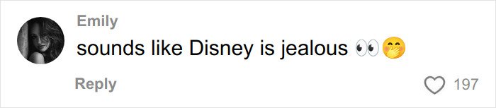 Screenshot of a social media comment reading sounds like Disney is jealous with eye and thinking face emojis, related to ex-Disneyland Evil Queen.