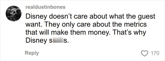 Comment from ex-Disneyland Evil Queen critic about Disney’s focus on profits over guest satisfaction causing controversy.