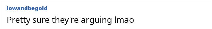 Text post from user lowandbegold saying "Pretty sure they're arguing lmao" discussing body language expert insights on tightly controlled moves.