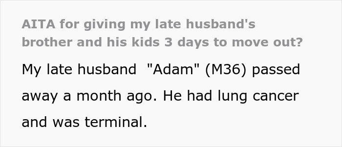 Woman kicks late husband's brother and his kids out after they start using his clothes and belongings.