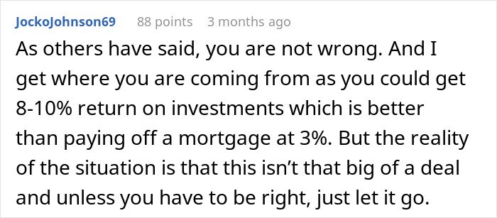 Comment by JockoJohnson69 discussing investment returns versus mortgage payments and advising to let go of the issue.