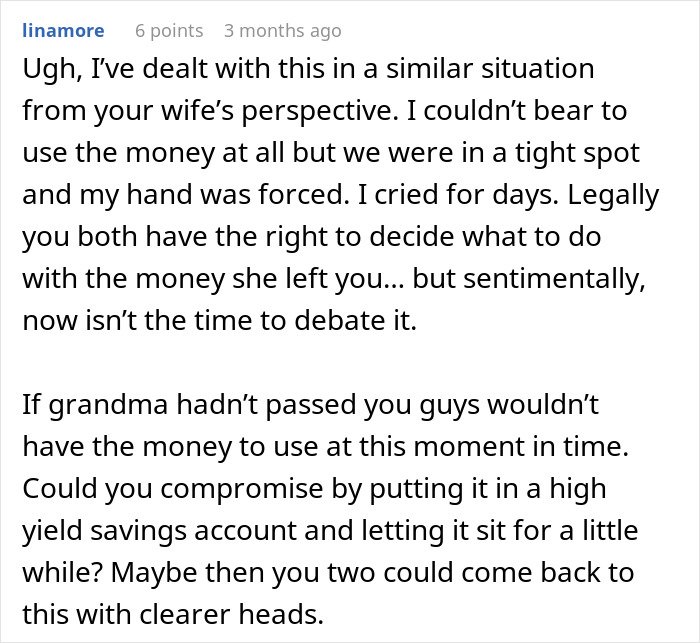 Comment discussing challenges of caring for wife's grandma and dealing with complications after receiving her will.