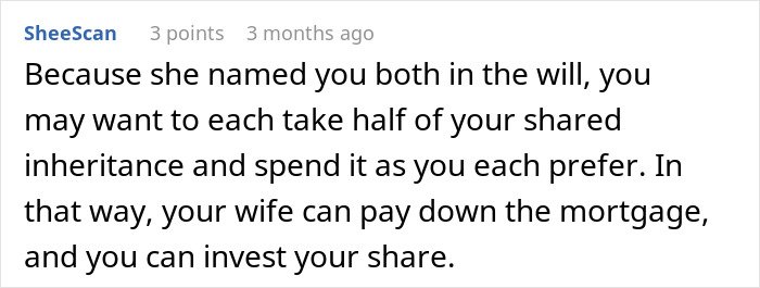 Comment discussing sharing inheritance and paying mortgage after taking care of wife's grandma in will situation.