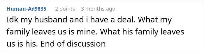Comment about family inheritance deal where wife cares for grandma before will causes conflict.