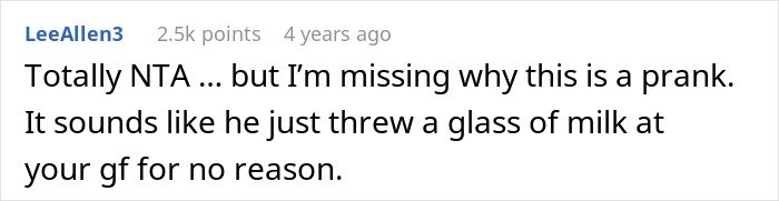 Comment on groom pranks BIL’s girlfriend, questioning the prank’s intent and describing the action of throwing milk.