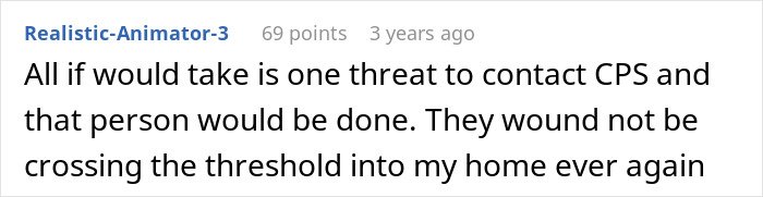Comment about in-laws threatening to call CPS after declaring new parents’ home unacceptable, emphasizing boundary enforcement.
