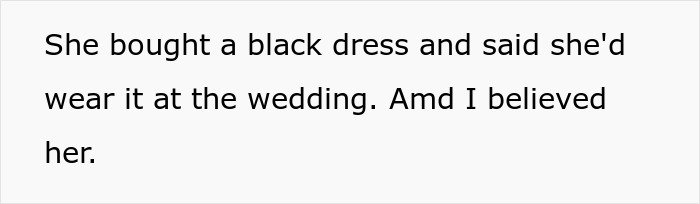 Text on a white background reading she bought a black dress and said she'd wear it at the wedding related to husband leaves wife behind.