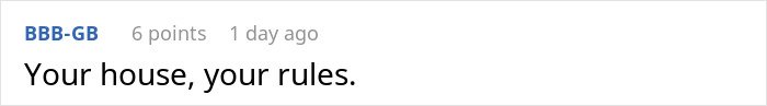 Text comment on a white background reading Your house, your rules about sibling kicks out brother and his kids after no consequences parenting.