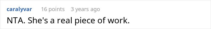 Text comment saying NTA, someone is a real piece of work, posted 3 years ago with 16 points on a social media thread.