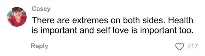 Comment from former body positivity influencer Casey discussing balance between health and self love in the body positivity movement.