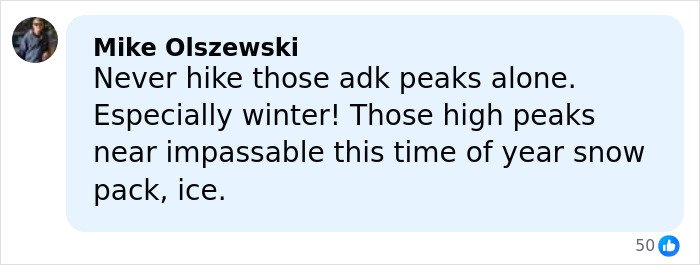 Comment from Mike Olszewski warning about hiking New York's highest peak alone in winter with snow and ice conditions.