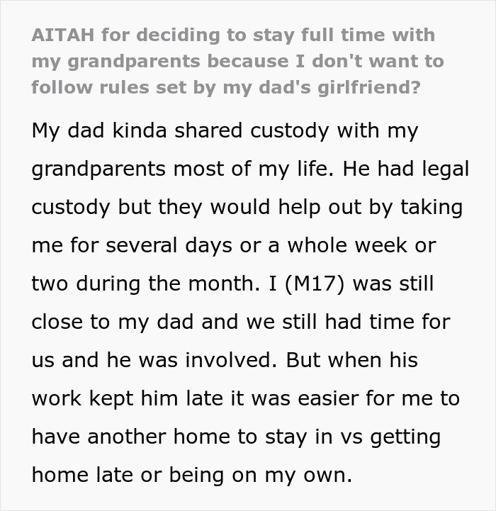 Teen refuses to follow family rules set by dad&rsquo;s girlfriend while staying with grandparents instead of dad&rsquo;s home.