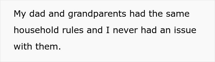 Text on white background reading My dad and grandparents had the same household rules and I never had an issue with them about family rules enforcement.