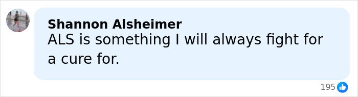 Person named Shannon Alsheimer sharing their commitment to fighting for a cure for ALS in a social media comment.
