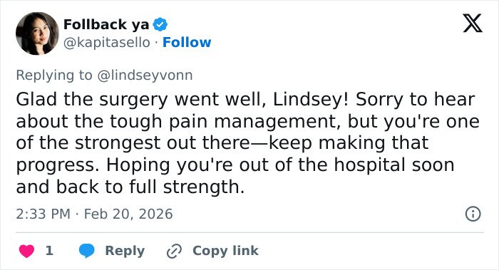 Tweet expressing support for Lindsey Vonn following fifth surgery on broken leg and her difficult recovery process.