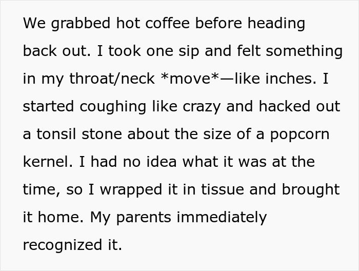 Man experiencing throat pain for 35 years finally solves medical mystery after coughing up a large tonsil stone.