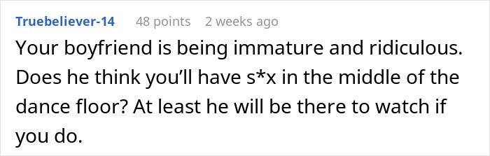 Comment about boyfriend acting immature over girlfriend&rsquo;s maid of honor duties at a friend&rsquo;s wedding.