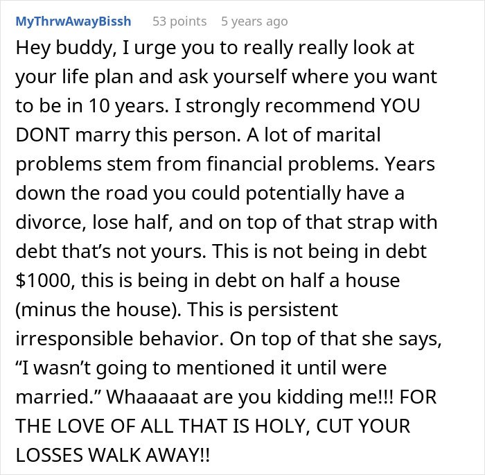 Comment advising a guy to call off wedding due to fiancée’s secret financial debts and irresponsible behavior.