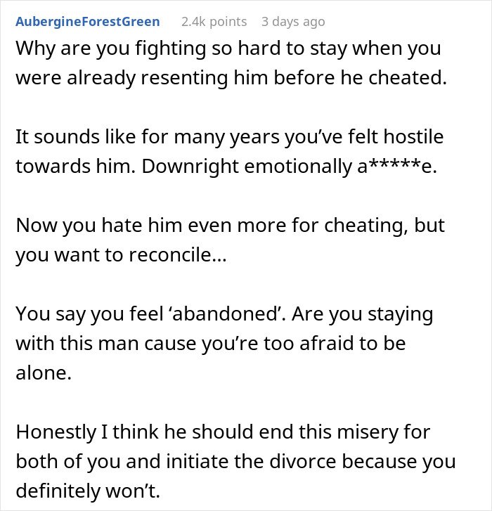 Comment from a fair therapist giving a reality check to a woman complaining about her cheating husband.