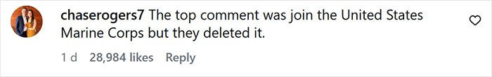 Instagram comment by user chaserogers7 about deleted top comment on United States Marine Corps, with 28,984 likes.